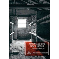 Remontagens do tempo sofrido