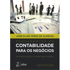 Fundamentos de Contabilidade para os Negócios - Introdução à Contabilidade