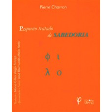 Pequeno tratado de sabedoria Pequeno tratado de sabedoria