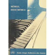 Músico, doce músico