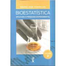 Bioestatística aplicada à pesquisa experimental