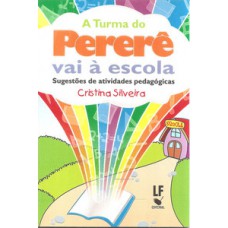 A turma do Pererê vai à escola