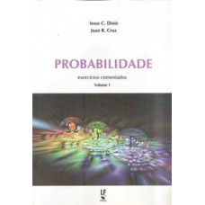 Probabilidade - exercícios comentados, volume 1