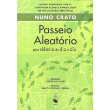 Passeio aleatório pela ciência do dia a dia