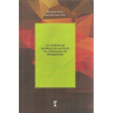 Os sistemas de numeração antigos na formação de professores