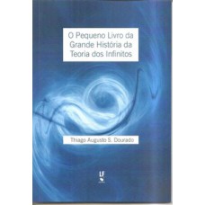 O pequeno livro da grande história da teoria dos infinitos