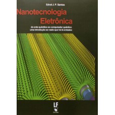 Nanotecnologia eletrônica Nanotecnologia eletrônica
