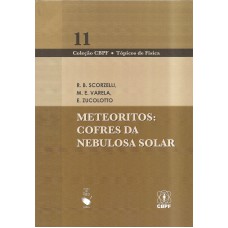 Meteoritos: cofres da nebulosa solar Meteoritos: cofres da nebulosa solar