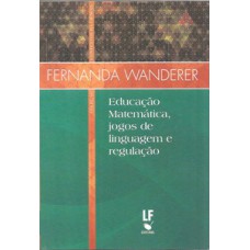 Educação matemática, jogos de linguagem e regulação