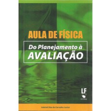 Aula de física do planejamento à avaliação