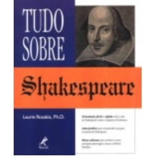 Tudo sobre shakespeare