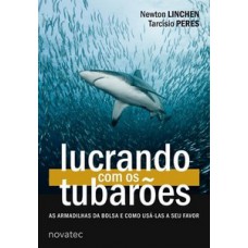 Lucrando com os tubarões