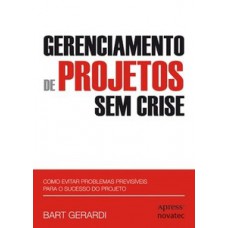 Gerenciamento de projetos sem crise