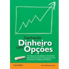 Ganhando dinheiro com opções