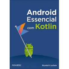 Android essencial com Kotlin