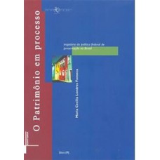 O patrimônio em processo