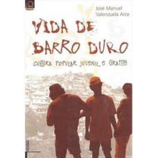 Vida de barro duro