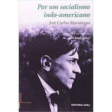 Por um socialismo indo-americano