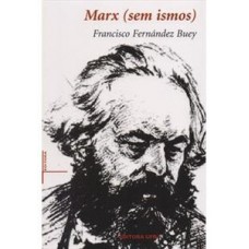 Marx (sem ismos)