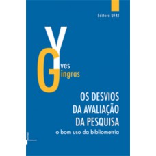 Os desvios da avaliação da pesquisa