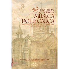 Ensaios sobre a música polifônica