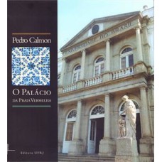 O palácio da Praia Vermelha O palácio da Praia Vermelha