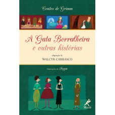 A gata borralheira e outras histórias A gata borralheira e outras histórias