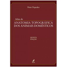 Atlas de anatomia topográfica dos animais domésticos