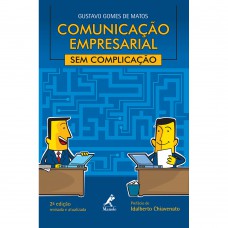 Comunicação empresarial sem complicação