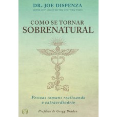 Como se tornar sobrenatural