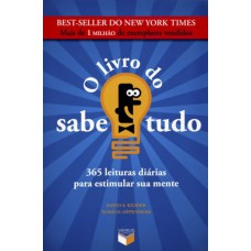 O livro do sabe-tudo: 365 leituras diárias para estimular sua mente