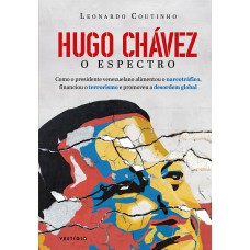 Hugo Chávez, o espectro