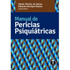 Manual de Perícias Psiquiátricas