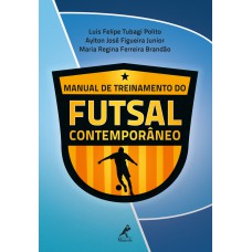 Manual de treinamento do futsal contemporâneo