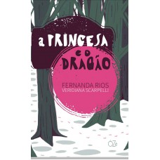 A princesa e o dragão