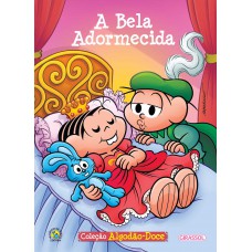 Turma da Mônica - Algodão Doce - A Bela Adormecida Turma da Mônica - Algodão Doce - A Bela Adormecida