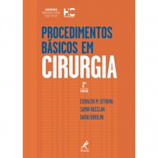 Procedimentos básicos em cirurgia Procedimentos básicos em cirurgia