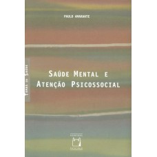 Saúde Mental e Atenção Psicossocial