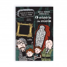 O Mistério da Múmia - 1ª Edição - Agência de Detetives Marco e Maia