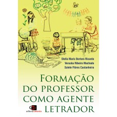 Formação do professor como agente letrador