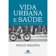 Vida urbana e saúde