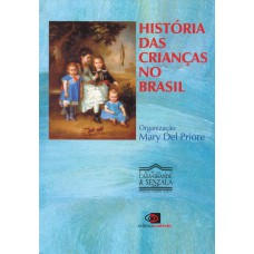 História das crianças no Brasil História das crianças no Brasil