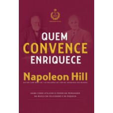 Quem convence enriquece Quem convence enriquece