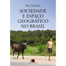 Sociedade e espaço geográfico no Brasil