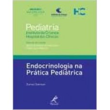 Endocrinologia na prática pediátrica