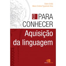 Para conhecer aquisição da linguagem