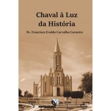 Chaval à luz da história