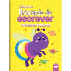 BRINCANDO DE ESCREVER - PRIMEIRAS PALAVRAS