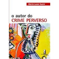 O autor do crime perverso