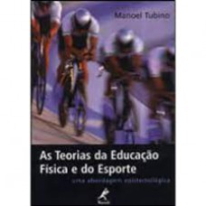 As teorias da educação física e do esporte